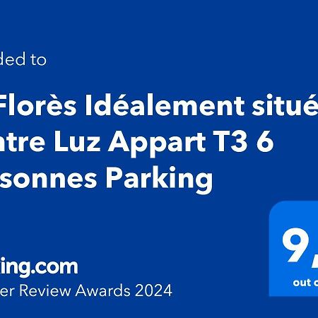 Appartamento Idéalement situé Centre Luz Appart T3 6 personnes Parking Luz-Saint-Sauveur Esterno foto